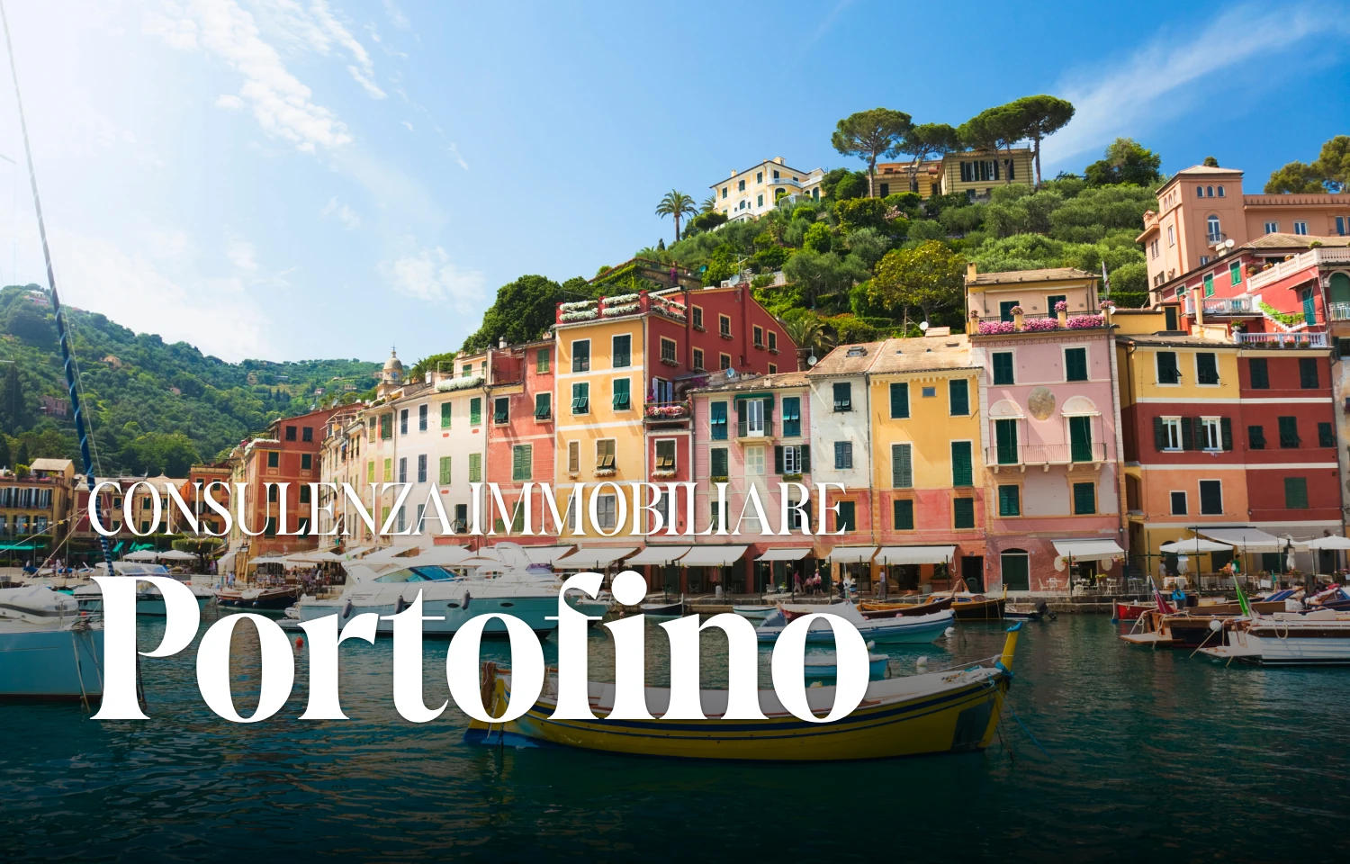 Consulenza Immobiliare Portofino