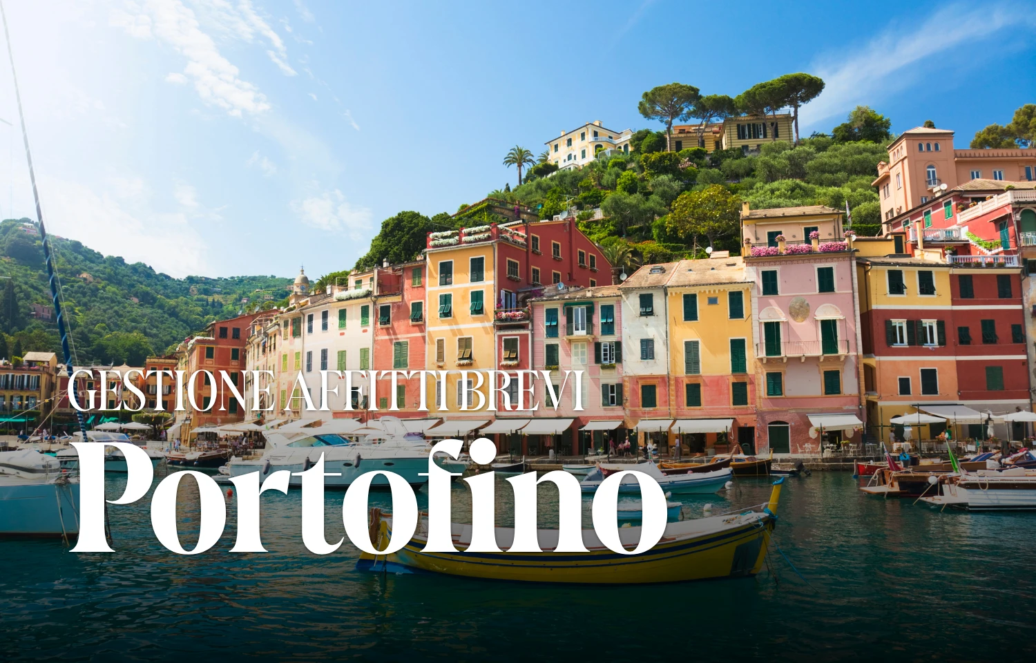 Gestione affitti brevi Portofino