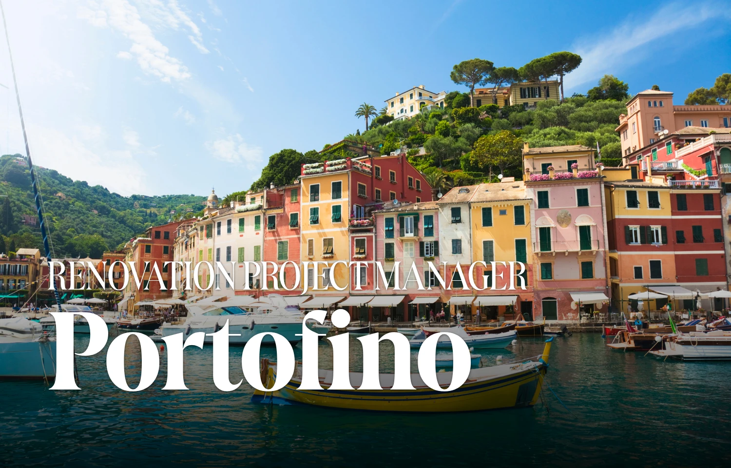 Renovation Project Manager Portofino